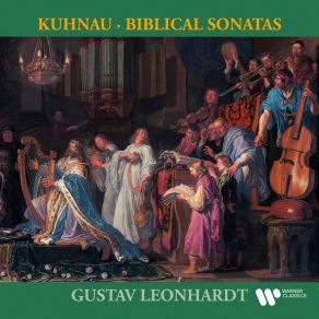 Download track Biblische Sonate No. 3 -Jacobs Heyrath - II. Die Freude Des Ganzen Hauses Labans Ueber Der Ankunft D' Gustav Leonhardt