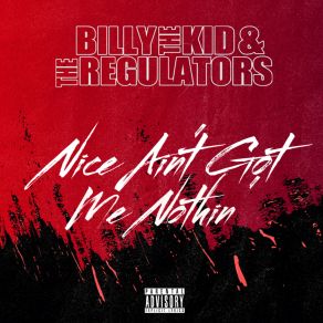 Download track Bang Bang Baby Billy The Kid, The Regulators