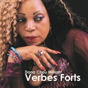 Download track Verbes Forts Dona Chou Million