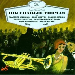 Download track Gimme Blues Big Charlie ThomasDixie Washboard Band