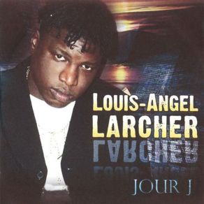 Download track Nèg Lamentin Louis-Angel Larcher