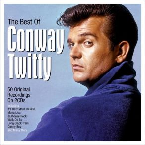 Download track I Get So Lonely Conway Twitty