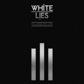 Download track Unfinished Business White Lies