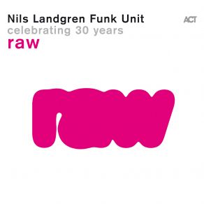 Download track Los Olivos Nils Landgren, Nils Landgren Funk Unit