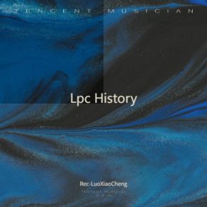 Download track Lpc History Rec-LuoXiaoCheng