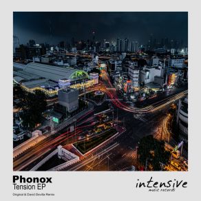 Download track Tension Phonox