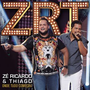 Download track Quem Mandou Eu Te Perder Zé Ricardo & Thiago