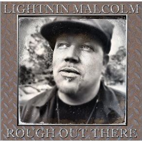 Download track Young Woman, Old Fashioned Ways Lightnin' Malcolm