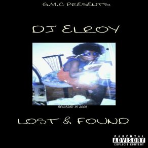 Download track Look At Me Now Freestyle DJ Elroy