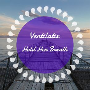 Download track Inspiration Comes First Ventilatix