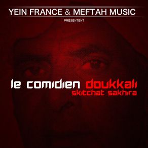 Download track Kon Dib Le Comidien Doukkali