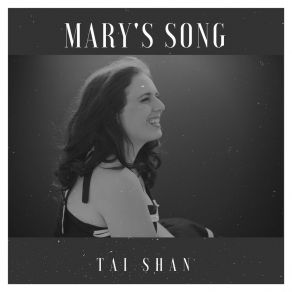 Download track Mary's Song Tai Shan