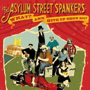 Download track 'take A Good Look... ' Asylum Street Spankers