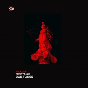 Download track Resistance Dub Forge