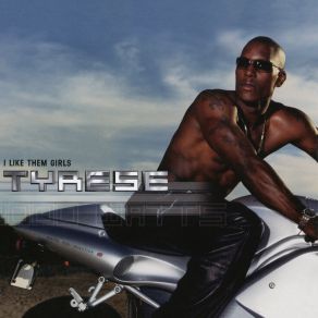 Download track I Like Them Girls (A Cappella) Tyrese