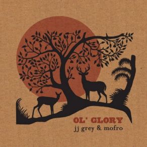 Download track Home In The Sky JJ Grey & Mofro