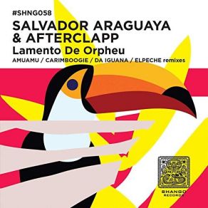 Download track Lamento De Orpheu (AmuAmu Remix) Afterclapp, Salvador Araguaya, Kia Sajo