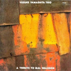 Download track Mal Is Back In Town Yosuke Yamashita Trio