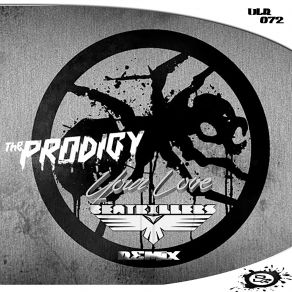 Download track Your Love Remix The Prodigy