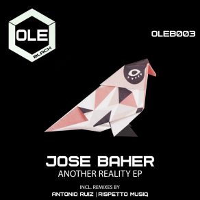 Download track Another Reality (Original Mix) Jose Baher