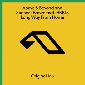 Download track Long Way From Home (Original Mix) The Beyond, Spencer Brown, The Above, RBBTS