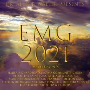 Download track EMG 2021 & Lena Byrd Miles – That's Just Favor Anthony Ponder, Ministry's Desire