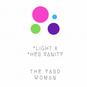 Download track Her Vanity (Original Mix) The Yard Woman