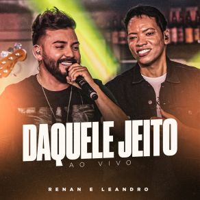 Download track Virou Bagunça (Ao Vivo) Renan E LeandroEstefany E Gabriely