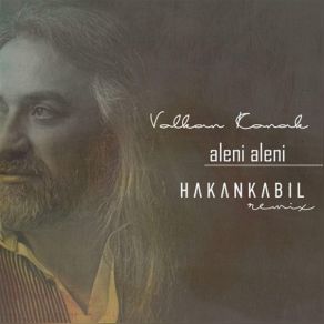 Download track Aleni (Hakan Kabil Remix) Volkan Konak