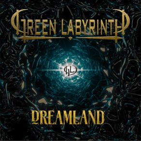 Download track Dreamland Green Labyrinth