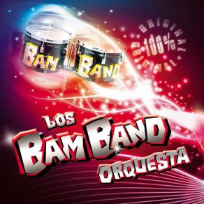 Download track La Rompe Corazón Los Bam Band Orquesta