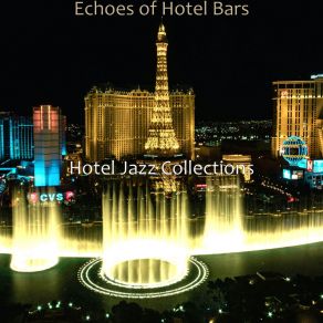 Download track Dream-Like Ambiance For Hotel Restaurants Hotel Jazz Collections