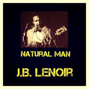 Download track Eisenhower Blues J. B. Lenoir