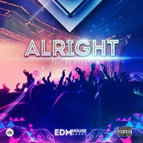 Download track Alright (Dark Intensity Remix) Elijah 