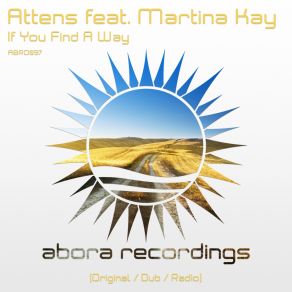 Download track If You Find A Way (Radio Edit) Martina Kay, Attens