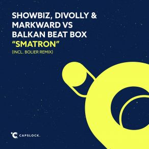 Download track Smatron Balkan Beat Box, Showbiz, Divolly, Markward