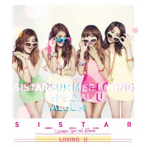 Download track Loving U (러빙유) Sistar