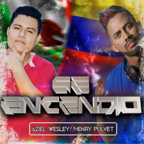 Download track Se Encendió (Radio Edit) DJ Henry Pulvet