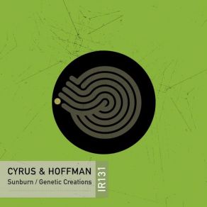 Download track Genetic Creations (Original Mix) Cyrus & Hoffman