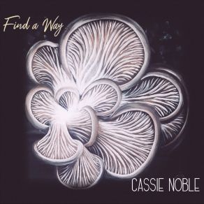 Download track Build A Home Cassie Noble