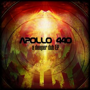 Download track A Deeper Dub (Cut Up Boys Dub Mix) Apollo 440