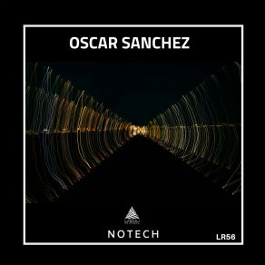 Download track Notech Oscar Sanchez