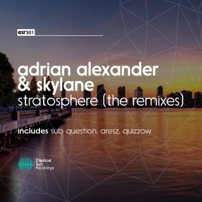 Download track Stratosphere (Aresz Remix) Adrian Alexander, Skylane