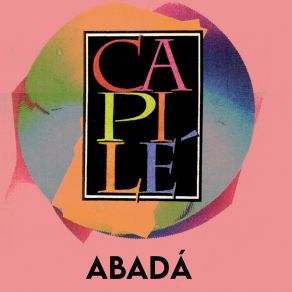 Download track Abadá Capilé