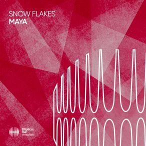 Download track Maya (Extended Mix) Snow Flakes