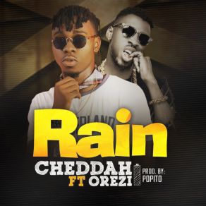 Download track Rain CheddaOrezi