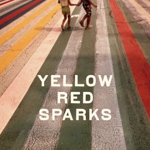 Download track Happiness Comes In A Box Yellow Red Sparks