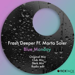 Download track Blue Monday (Radio Original Edit) Frash DeeperMarta Soler