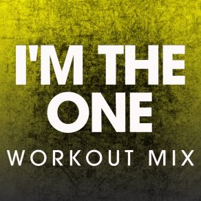 Download track I'm The One (Extended Workout Mix) Power Music Workout