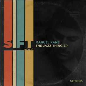 Download track The Jazz Thing Manuel Kane